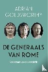 Goldsworthy, Adrian - De generaals van Rome - Veroveraars van een wereldrijk