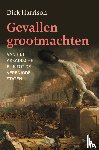 Harrison, Dick - Gevallen grootmachten