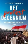 Bevins, Vincent - Het protestdecennium