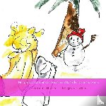 tekeningen Bert Hoekstra, auteur Paul Dunki Jacobs - Het grote avontuur van Maudje en Bubbels. De sneeuwpop.