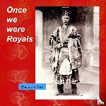 van Oort, Diana - Once we were Royals