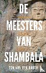 Kroon, Ton van der - De Meesters van Shambhala