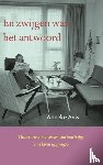Avis, Anneke - en zwijgen was het antwoord