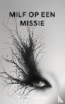 Van Kellen, Tess - Milf op een Missie