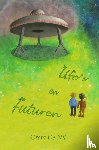 Nil, Greta de - Ufo's en futuren