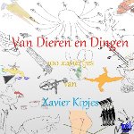 Kipjes, Xavier - Van dieren en dingen - 100 xaviertjes