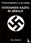 Renaerts, Hugo - Verdoken Nazi's in Spanje - tussen Denia en Marbella