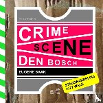 Baak, Eugène - Crime scene Den Bosch