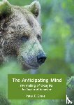 Greve, Peter F. - The Anticipating Mind