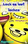 Nagesser, Dhieraj - Lach en laat lachen