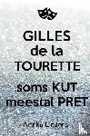 Linders, Arinka - Gilles de la Tourette
