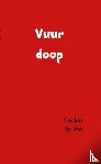 Kruize, Saskia - Vuurdoop