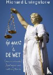 Livingstone, Richard - De geest & de wet - (hernieuwde) apologie van het mysterie