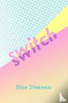 Stiekema, Eline - Switch