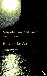 Aa, Ed van der - Vergeten wat ooit wacht