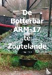 Gravemaker, Jack - De Botterbar ARM-17 te Zoutelande, 1961-2012