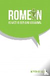 Klerk, Romein De - Romein is niet in een dag gebouwd