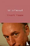 Massée, Vincent - Victor Emanuel - Eerste boek uit de reeks autobiografische misdaadromans die de misdaad beschrijven in een burgerlijke samenleving