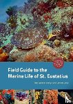 Schrieken, Niels - Field Guide to the Marine Life of St. Eustatius