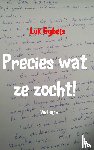 Gybels, Luk - Precies wat ze zocht!