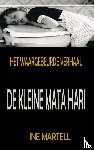 Martell, Ine - De kleine Mata Hari