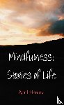 Healey, April - Mindfulness: Stories of Life
