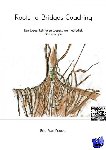 Van Poucke, Eric - Roots-to-Bridges Coaching - Een toegankelijke en toepasbare methodiek Ook voor jou