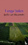 Van Maastricht, Jaelle - Lange halen