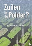 Butter, Ewoud, Oordt, Roemer van - Zuilen in de Polder? - Een verkenning van de institutionalisering van de islam in Nederland