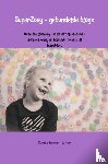 Brugman-de Heer, Mariska - SuperZoey - gebundelde blogs - Over een levendig meisje dat als dreumes leukemie kreeg en hoe haar ouders dit beleefden.