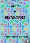 Aad van de Wetering, Aad Thoen, - Facets of Pentominoes