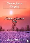 Wetzelaer, Annelies - Find the light in everything