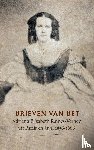 Verhey, Herbert - Brieven van Bet - Adriana Elisabeth Rauws-Verhey uit Parijs en Java, 1856-1866