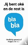 Mercier, Hugues - Jij bent oké en de rest is blabla