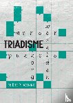 Veening, Eite P. - Triadisme - Mensen, werelden, puzzels, zorg