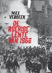 Verbeek, Max - de Roerige Lente van 1966