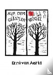 Van Aerts, Erni - Auf dem Geästlerhügel