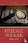 Cave, Marc - Heilige Wraak