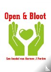 Pordon, Harmen J - Open & Bloot - een bundel van Harmen J Pordon