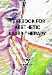 Schoeman, Raymond - Textbook for aesthetic laser therapy