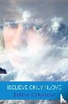 Onlyinlove, Ibelieve - IBELIEVE ONLYINLOVE