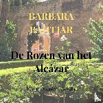 Bahtiar, Barbara - De Rozen van het Alcázar