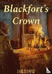 Stevens, Lars - Blackfort's Crown
