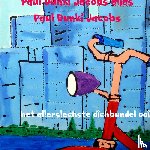 Paul Dunki Jacobs, Paul Dunki Jacobs Alias - het allerslechste dichbundel ooit