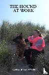 Van Donzel, Nathalie - The Hound at Work