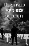 Bodde, Mike - De strijd van een soldaat