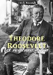 Boswijk, Derk - Theodore Roosevelt
