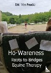 Van Poucke, Eric - Ho-Wareness - Roots-to-Bridges Equine Therapy