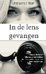 Frison, Ghislaine - In de lens gevangen