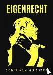 Van Huijstee, Joris - Eigenrecht